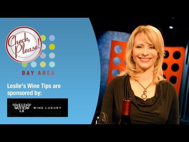 Lodi Wines: Check, Please! Bay Area Wine Tips