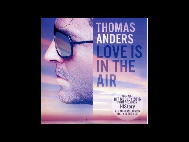 Thomas Anders - Love Is In The Air ( 2016 )