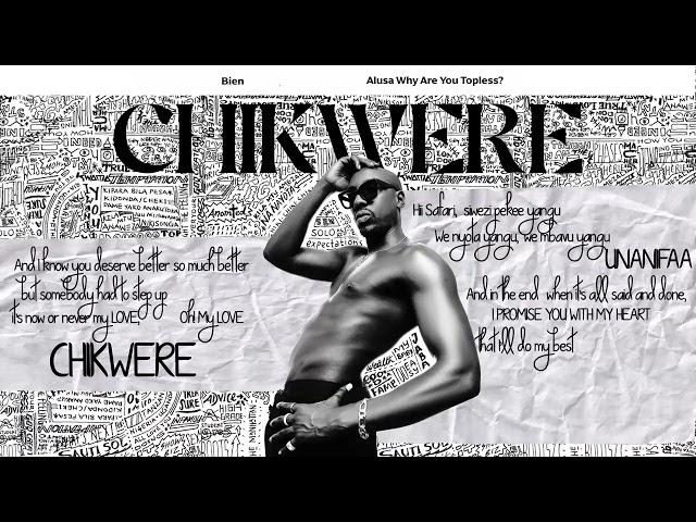 Bien. - Chikwere (Official Audio)