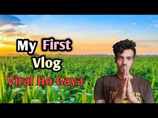 My First vlog  Viral ho Gaya