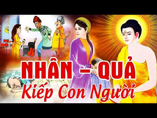 18 Chuyện Nhân Quả Đời Sống Kiếp Con Người, Nhân Quả Báo Ứng Có Thật | Luật Nhân Quả Không Chừa 1 Ai