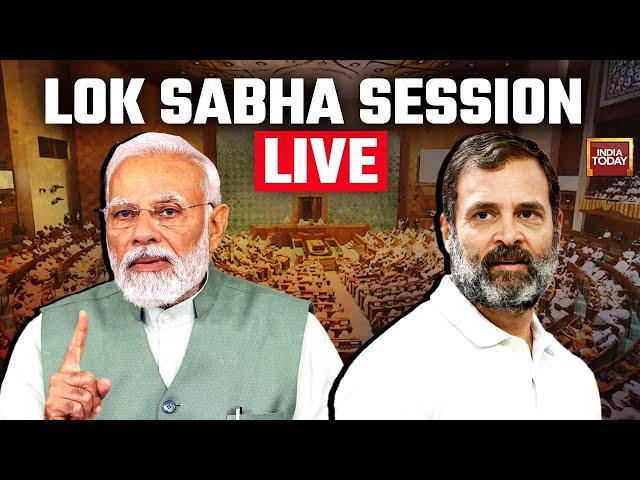 Lok Sabha LIVE: Fiery Parliament Monsoon Session LIVE | India Today LIVE | Parliament LIVE