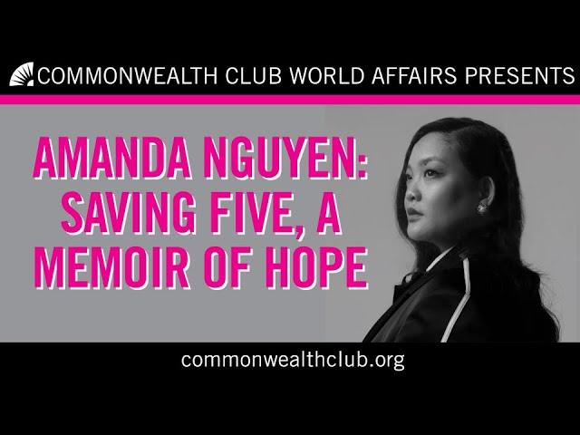 Amanda Nguyen: Saving Five, A Memoir of Hope
