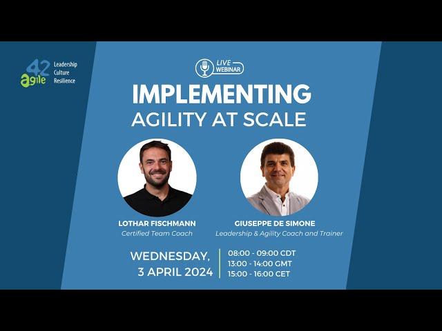 Webinar | Implementing Agility at Scale