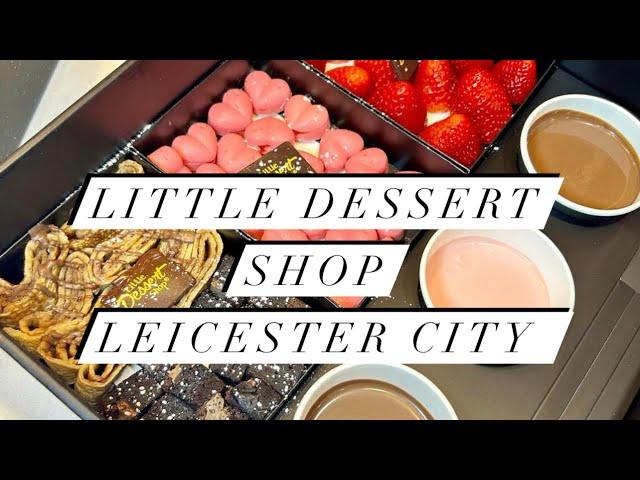 Little Dessert Shop - Leicester City Centre - #LeicesterFood - All restaurants on our website