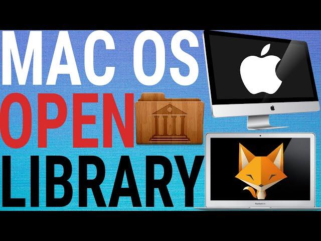 How To Open Library Folder on Mac OS