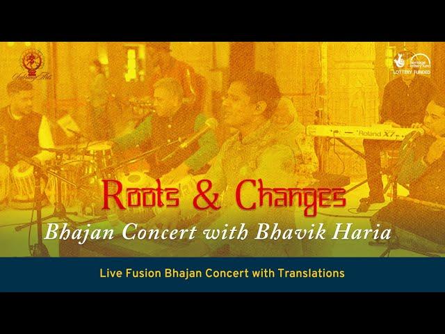 Roots and Changes Concert with Bhavik Haria | Bhajans with English Translations | Subrang Arts