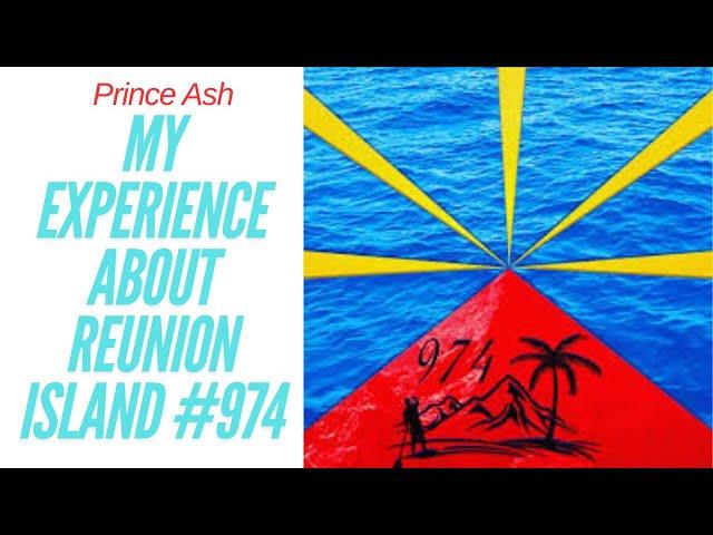 My Experience About Reunion Island #974 | île de la Réunion