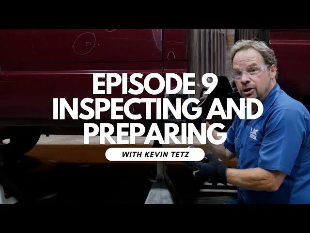 Inspecting and Preparing Your Truck's Body for Paint with Kevin Tetz - Episode 9