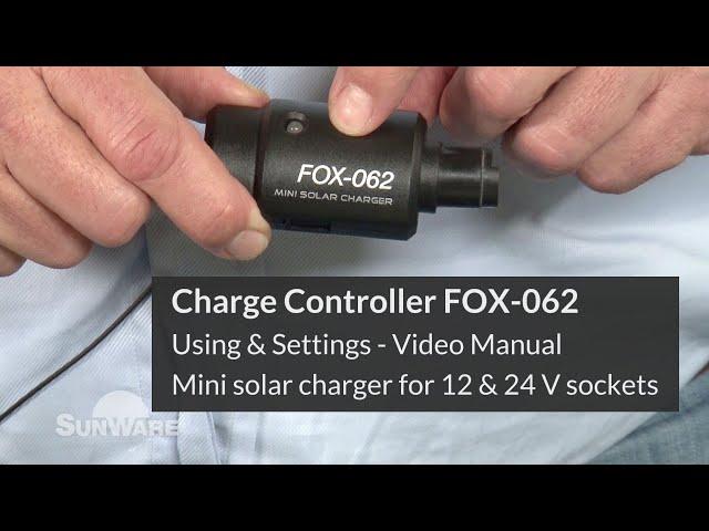 Functions & Settings: FOX-062 Mini charge controller - Plug & Play Solution