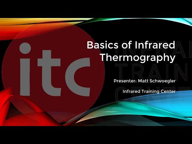 Basics of Infrared Thermography