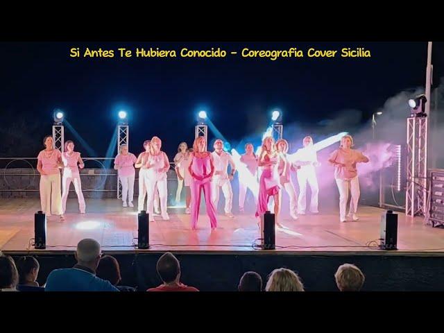 Si Antes Te Hubiera Conocido - Coreografia Cover Sicilia Ballo di Gruppo 2024 Segue Video di Spalle