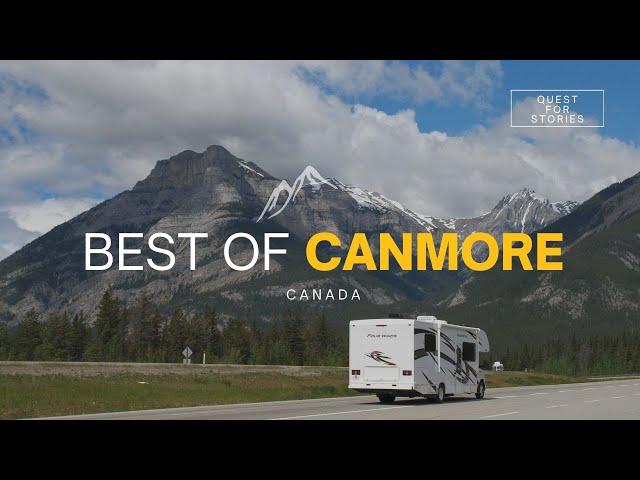 A Few Reasons Why Canmore is The Best Town in Alberta