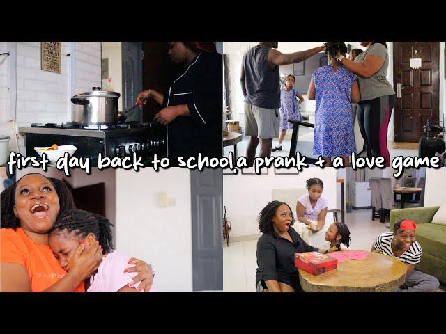 What The First Day Back To School Really Looked Like, I Pranked My Daughter + A Love Game