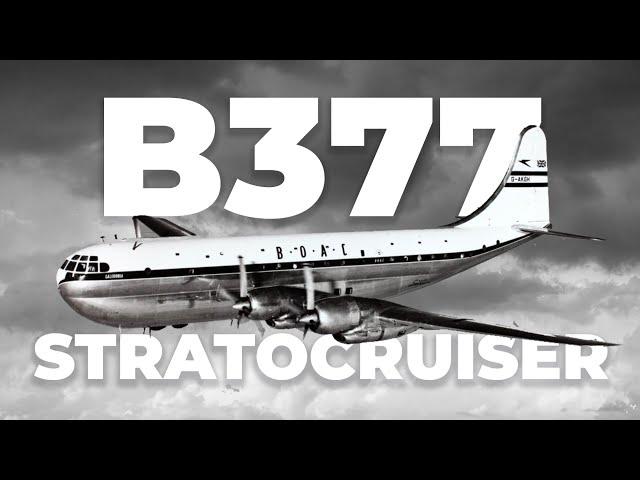 The Boeing 377 Stratocruiser – The Double Deck Plane That Changed The World