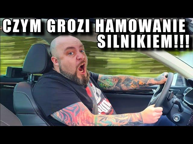 Czym GROZI hamowanie silnikiem !!!