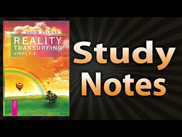 Reality Transurfing ®  by Vadim Zeland (Study Notes)