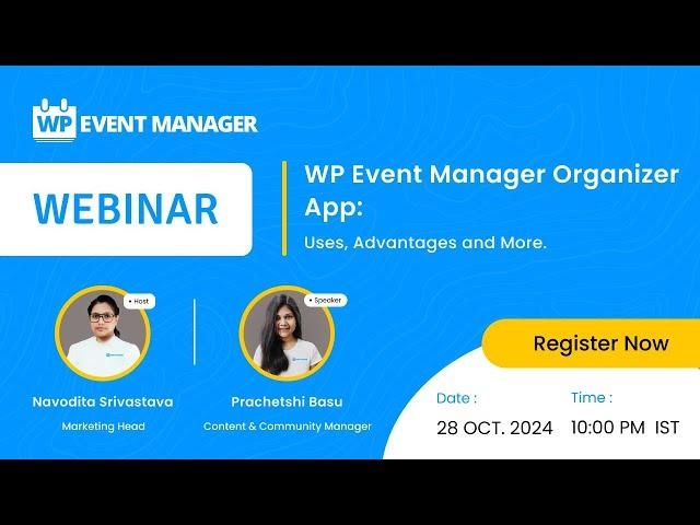 WP Event Manager Organizer App: Uses, Advantages and More