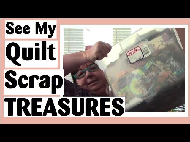 See My Quilt Scrap Treasures!