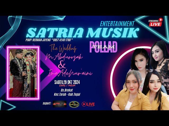 SATRIA MUSIK // DS.BREKAT - TARUB - TEGAL //19 OKTOBER 2024