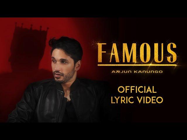 Arjun Kanungo - Famous | Official Lyric Video | Rahul Sathu | Nemo