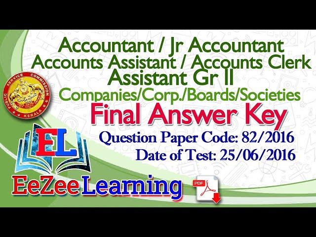 Accountant/Jr Accountant/Accounts Assistant/Accounts Clerk/Assistant Gr II | 2016 | Final Answer Key