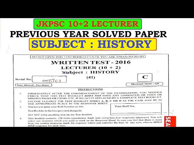 JKPSC 10+2 LECTURER PREVIOUS YEAR SOLVED PAPER OF HISTORY 2016  |JKPSC LECTURER PREVIOUS YEAR PAPERS