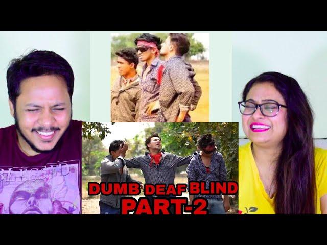 DUMB BLIND DEAF Part-2 Reaction | ROUND2HELL | R2H | Mr. & Mrs. Pandit