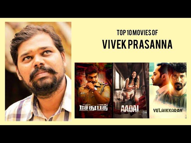 Vivek Prasanna Top 10 Movies of Vivek Prasanna| Best 10 Movies of Vivek Prasanna