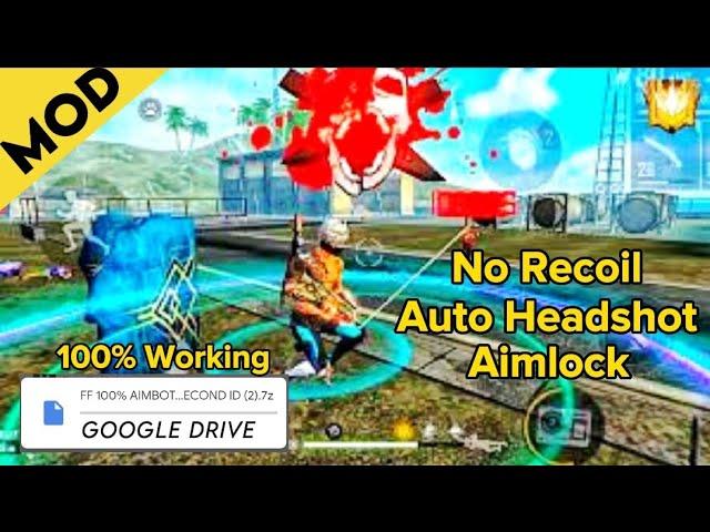 Auto Headshot  Config Google Drive file Free Fire Aimbot + Aimlock | No Recoil 