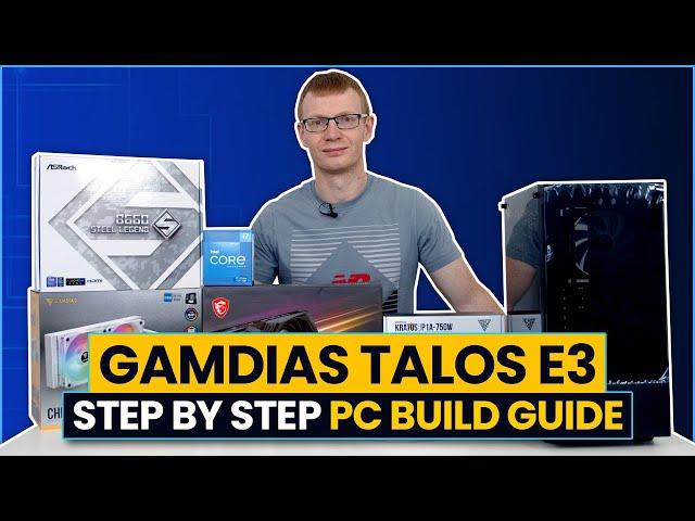 Gamdias Talos E3 Build - Step by Step Guide