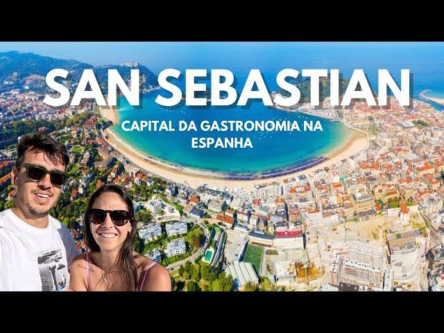 A MELHOR CIDADE PARA COMER NA ESPANHA | SAN SEBASTIÁN