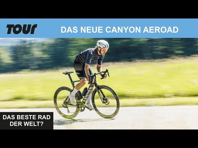 Bestes Rennrad der Welt? Neues Canyon Aeroad im TOUR-Test