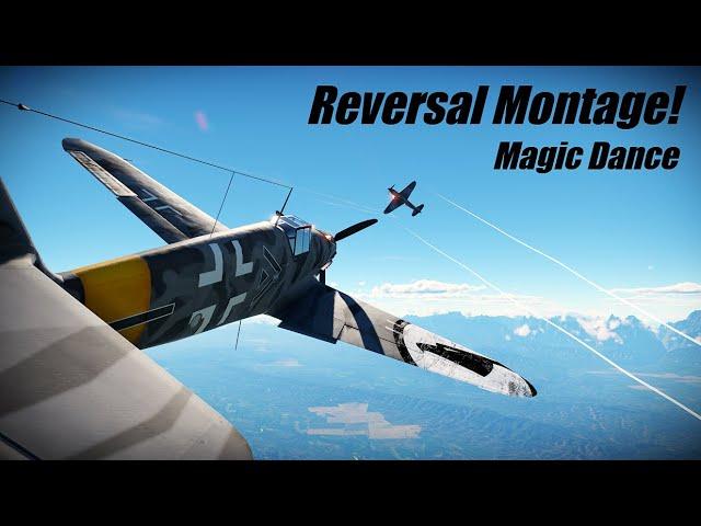 Reversal montage! | Magic Dance | War Thunder Air RB