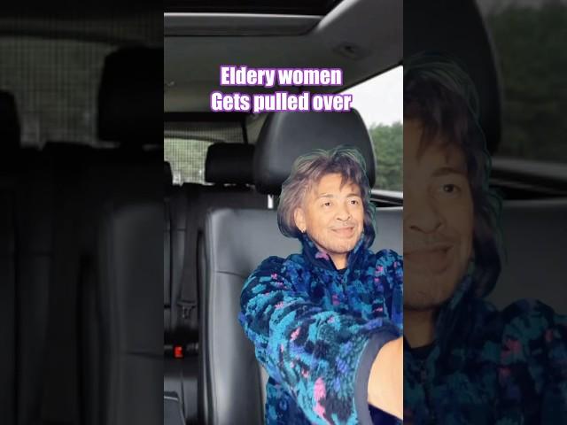 Elderly lady gets pulled over…‍️ #comedy