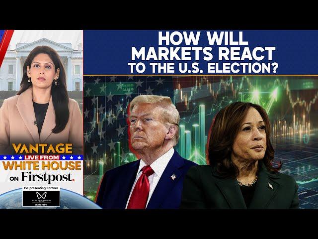 How will Global Stock & Currency Markets React to the US Election? | Vantage with Palki Sharma