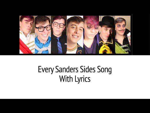 Every Sanders Sides Song With Lyrics