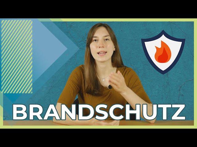 Brandschutz 2021 | Kurz erklärt | Brandschutzmaßnahmen und vorbeugender Brandschutz