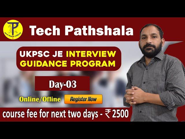 UKPSC JE Interview Guidance Day-03 |UKPSC JE 2022 interview |ukpsc je civil interview preparation