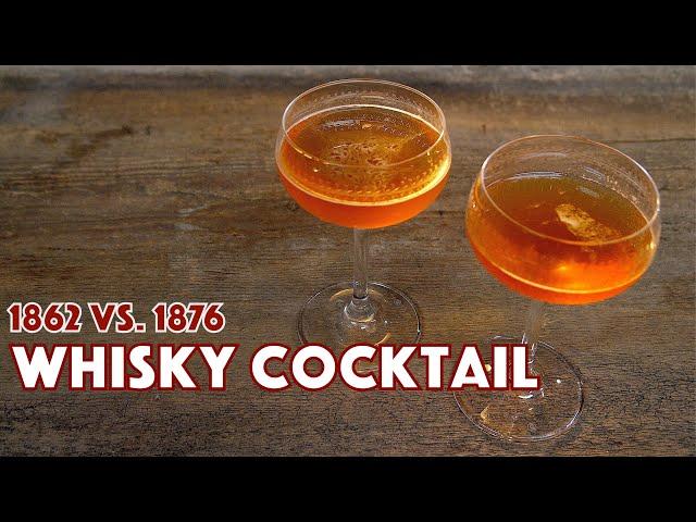  1862 Vs. 1876 WHISKEY Cocktail Recipe