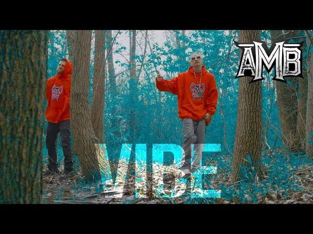 AMB - Vibe Official Music Video (Axe Murder Boyz - Muerte - MNE)