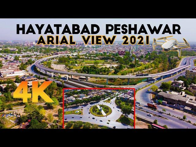 Peshawar Hayatabad Arial View |Drone Footage| New Latest Update 2021