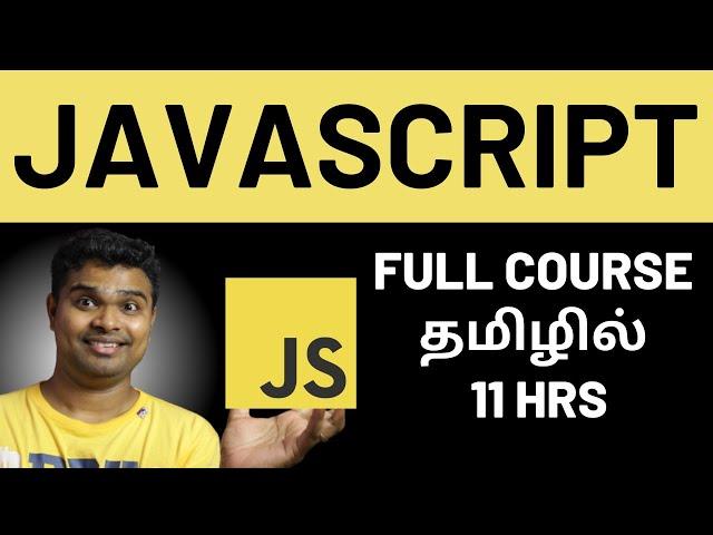 JavaScript Tutorial for beginners in Tamil | Full Course for Beginners | Basic to Advanced concepts