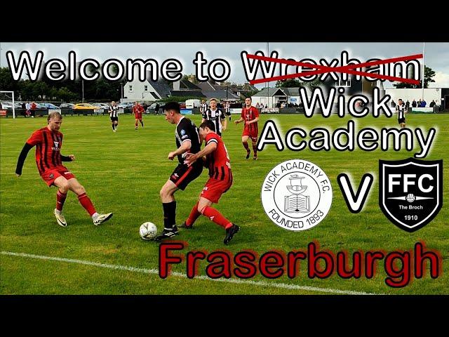 A 400 mile round trip for the 1st game of the season | Wick Academy v Fraserburgh