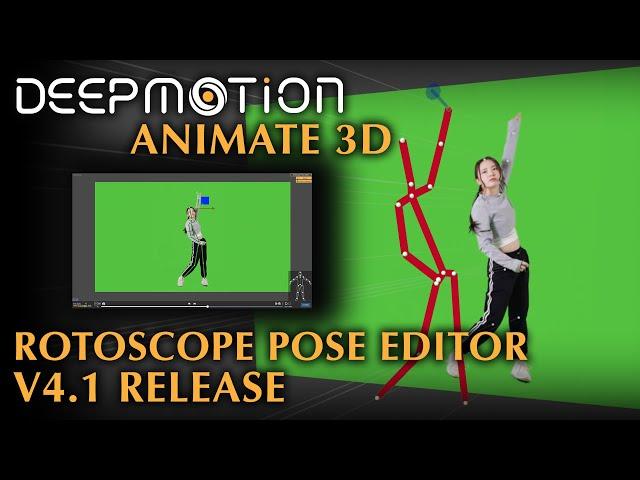 DeepMotion: Rotoscope Pose Editor | V4.1 Release