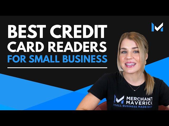 Best Credit Card Readers For Small Business