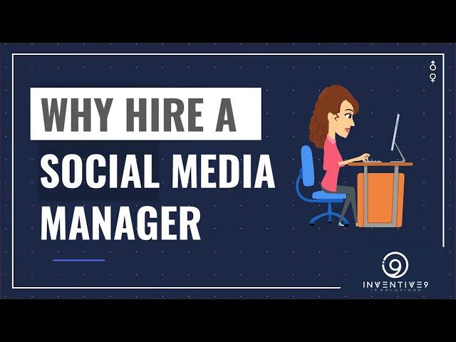 Why Hire a Social Media Manager