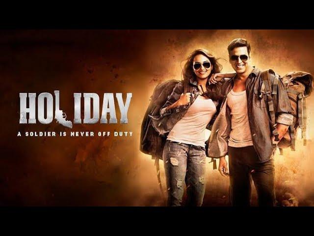 Holiday A Soldier Is Never Off Duty Full Movie l Hindi Full Movie Facts And Review lAkshay Kumar
