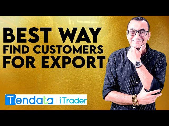 Best Way to Find Overseas Customers For Export Import Business | TENDATA