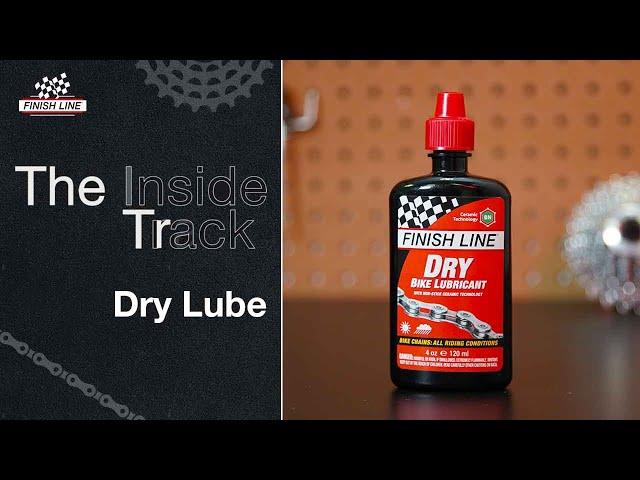 Dry Bike Chain Lubricant | Finish Line : The Inside Track